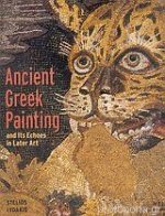 Ancient Greek painting and its echoes in later art 